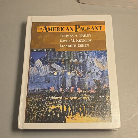 American Pageant: A History of the Republic 11th edition by Bailey, Thomas; HARD - Picture 1 of 12